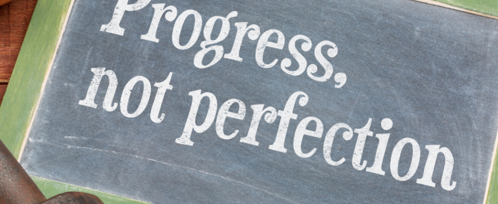 Progress not perfection (1)