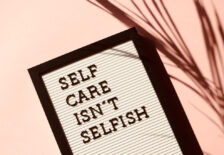 Self-care isnt selfish